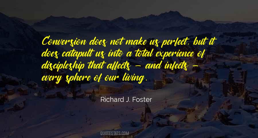 Richard J. Foster Quotes #407342