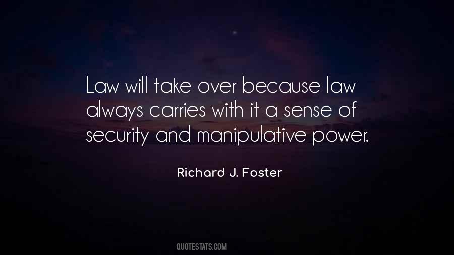 Richard J. Foster Quotes #629679