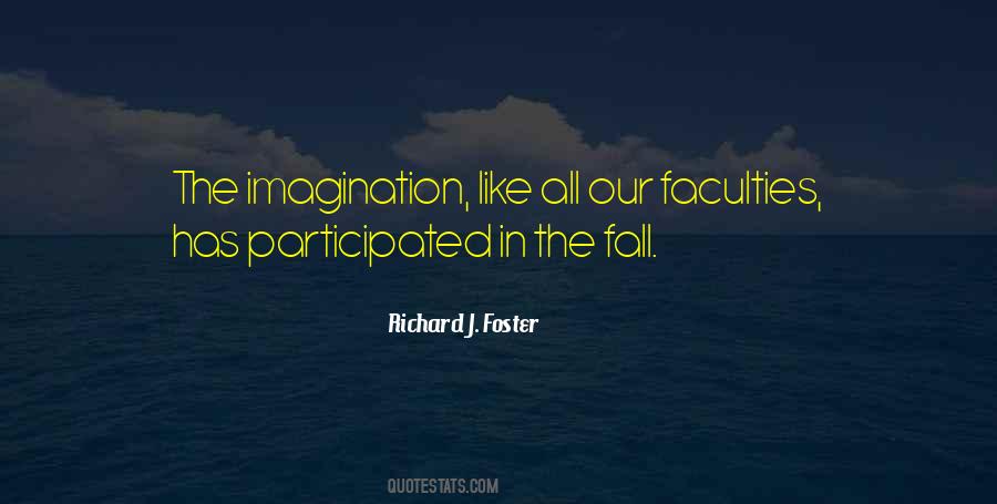 Richard J. Foster Quotes #786192