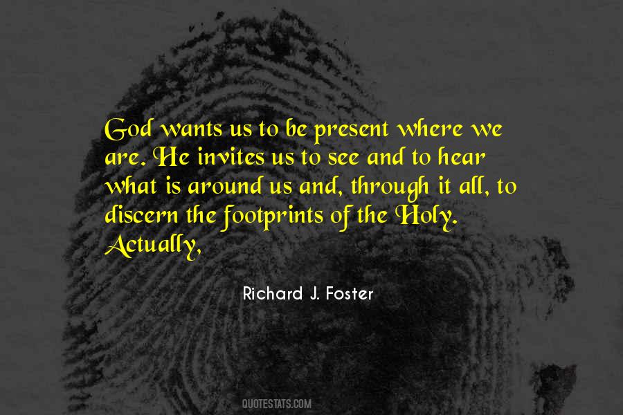 Richard J. Foster Quotes #90620