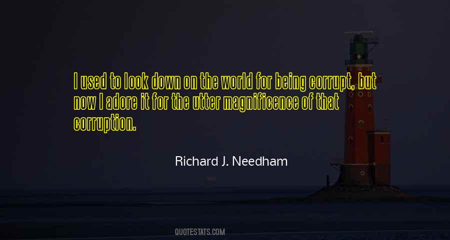 Richard J. Needham Quotes #511730