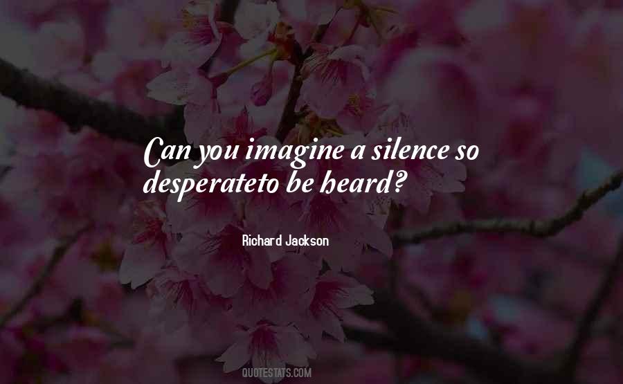 Richard Jackson Quotes #280095