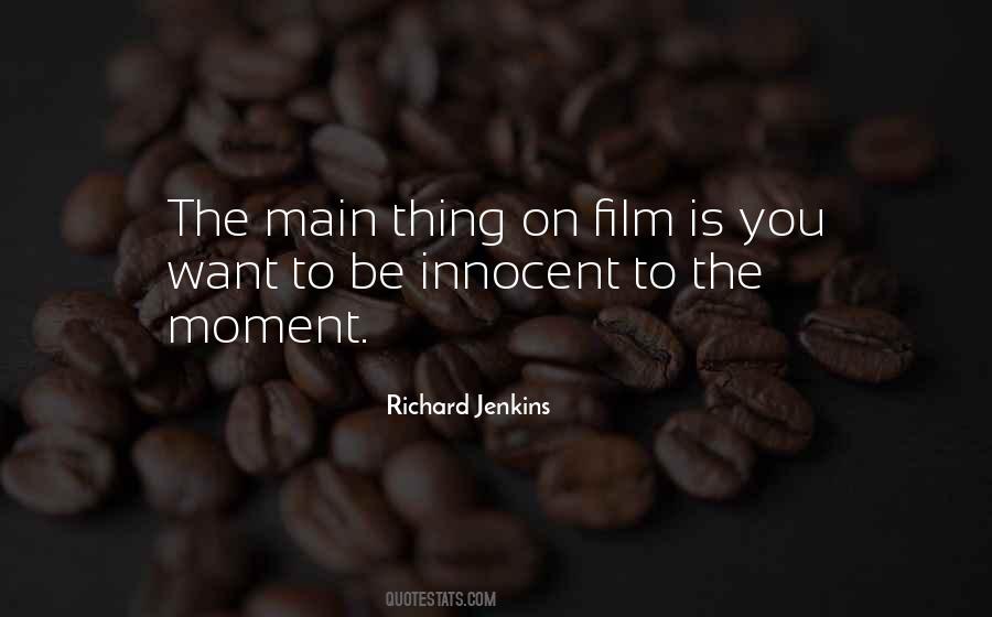 Richard Jenkins Quotes #1805007
