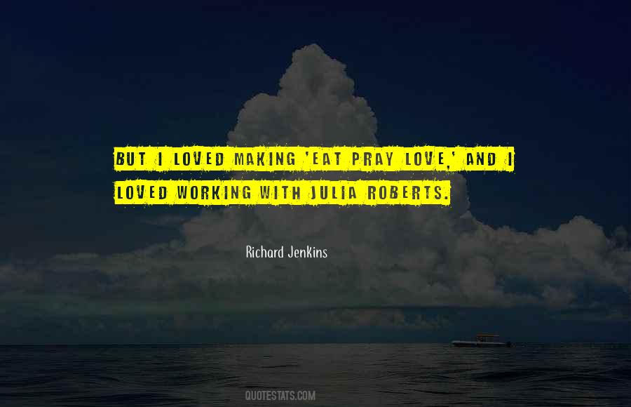 Richard Jenkins Quotes #429228