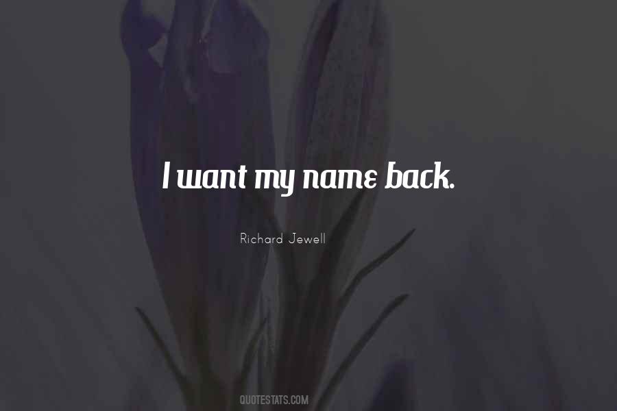 Richard Jewell Quotes #134585 Richard Jewell Quotes #134585