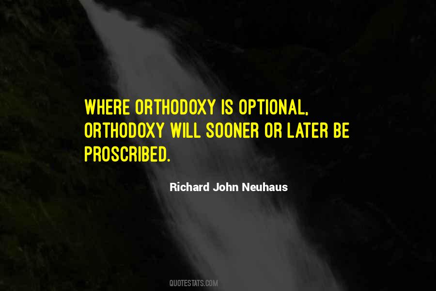 Richard John Neuhaus Quotes #1854179