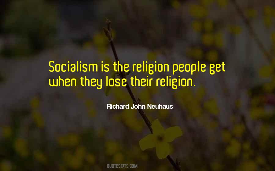 Richard John Neuhaus Quotes #357795