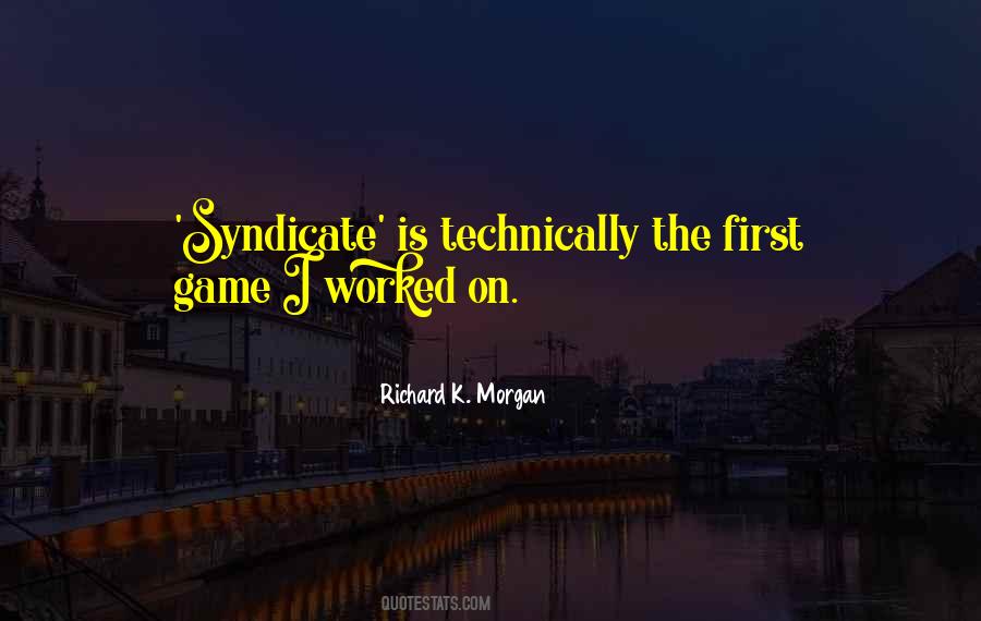 Richard K. Morgan Quotes #1123158