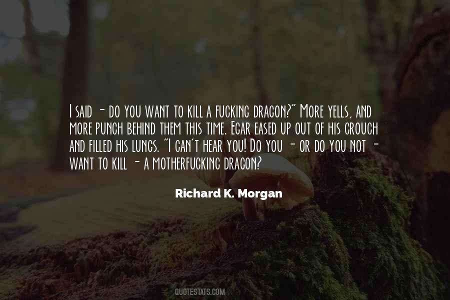 Richard K. Morgan Quotes #1340751