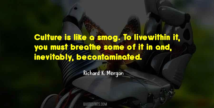 Richard K. Morgan Quotes #1620926
