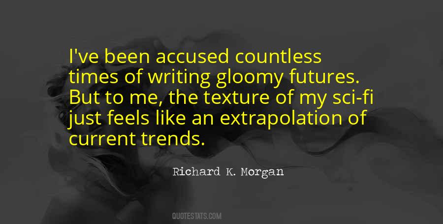 Richard K. Morgan Quotes #1694190