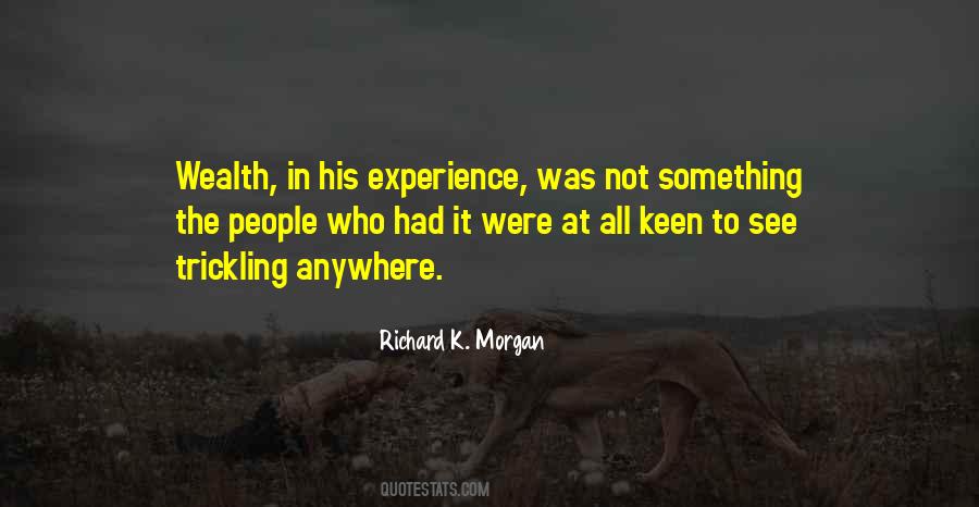 Richard K. Morgan Quotes #1751694