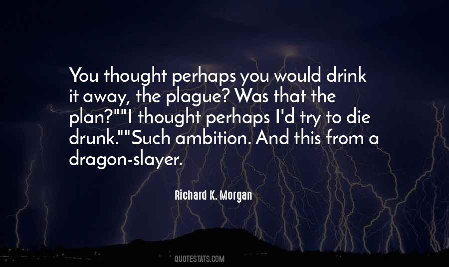 Richard K. Morgan Quotes #432807