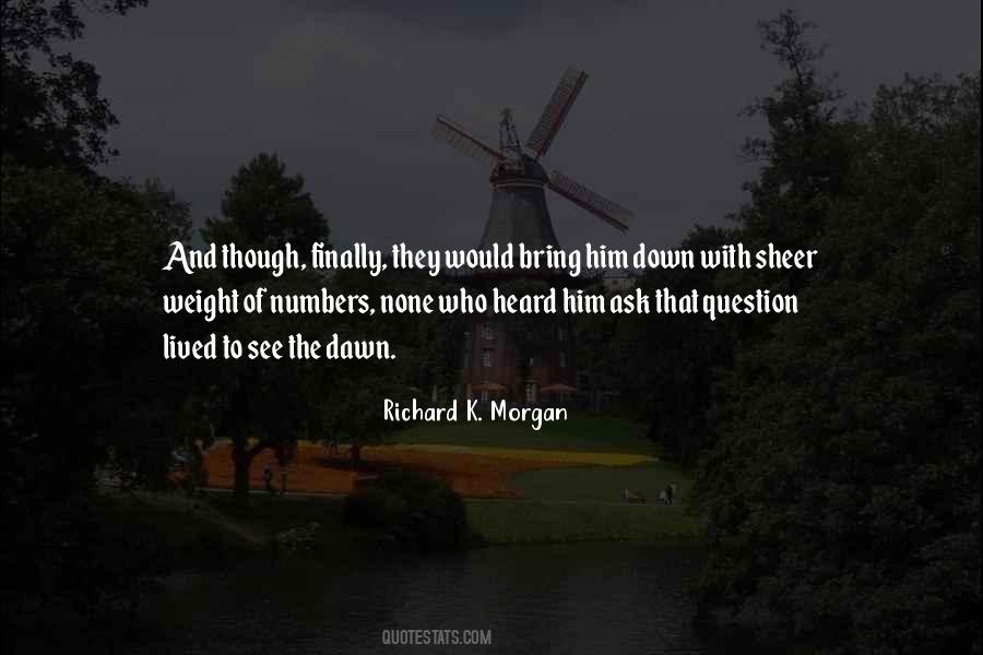 Richard K. Morgan Quotes #788127