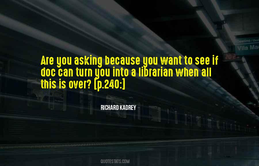 Richard Kadrey Quotes #1001173