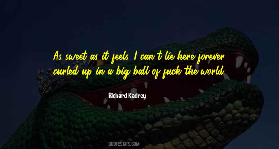 Richard Kadrey Quotes #1328651