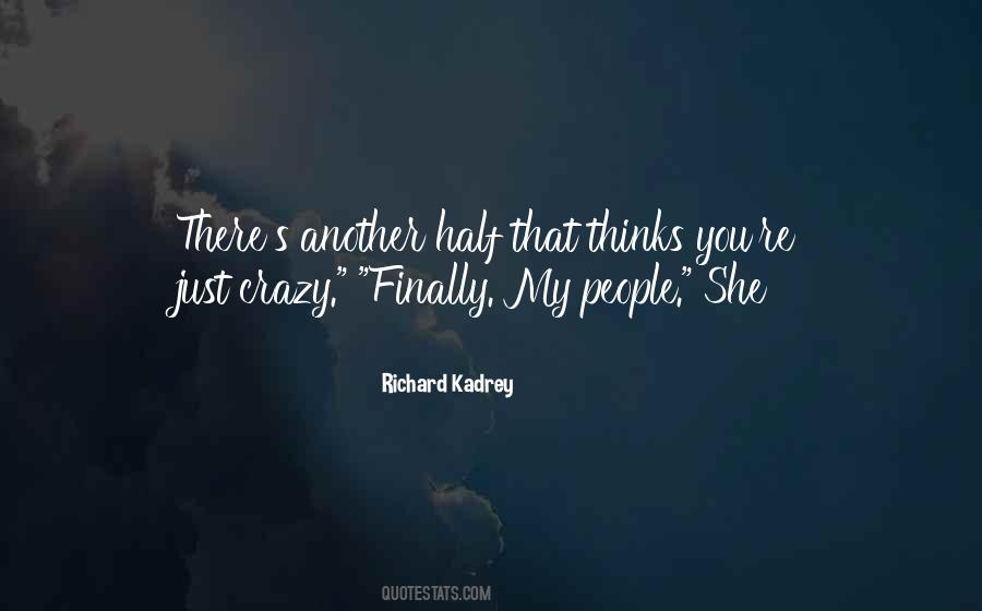 Richard Kadrey Quotes #1476548