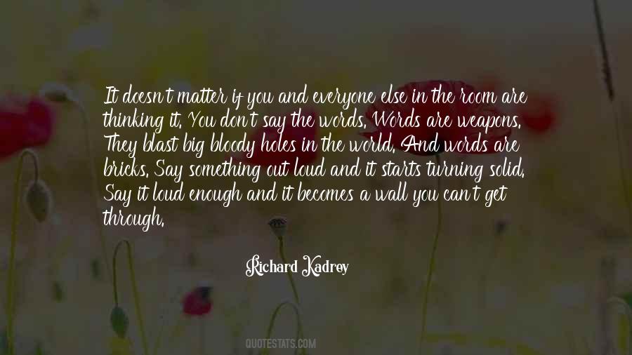 Richard Kadrey Quotes #1680874