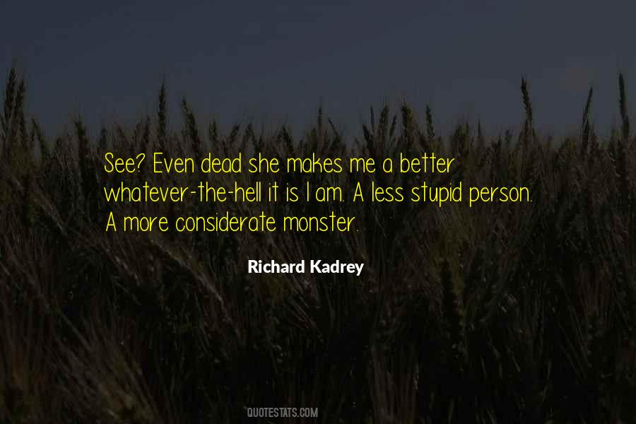 Richard Kadrey Quotes #497571
