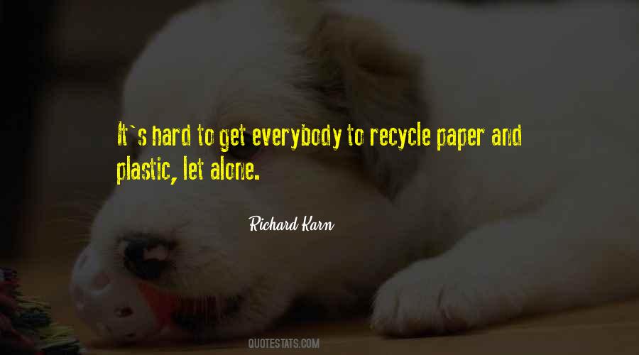 Richard Karn Quotes #1481471