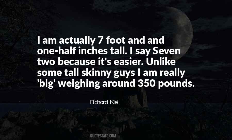 Richard Kiel Quotes #771863