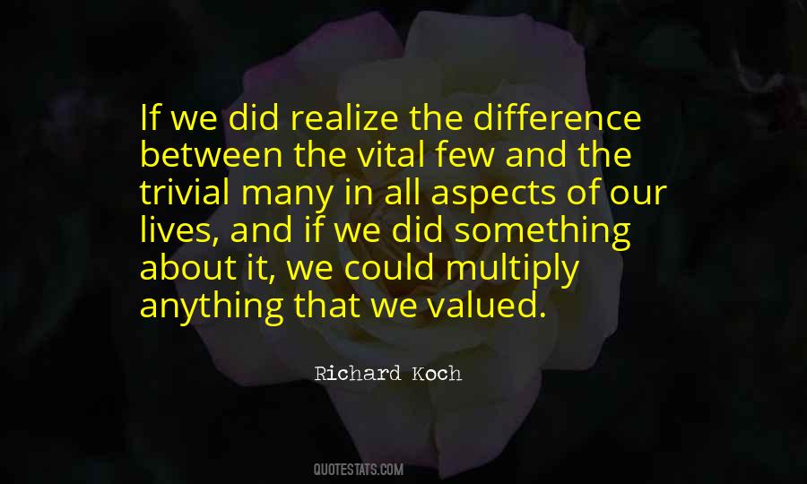 Richard Koch Quotes #1821451