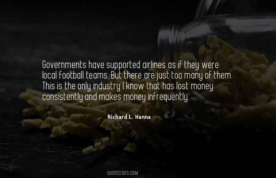 Richard L. Hanna Quotes #829970 Richard L. Hanna Quotes #829970