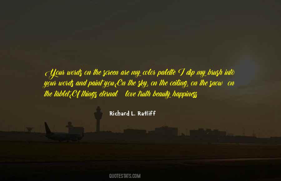 Richard L. Ratliff Quotes #402040
