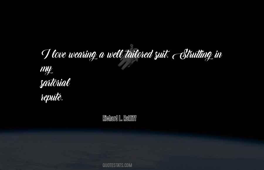 Richard L. Ratliff Quotes #623225