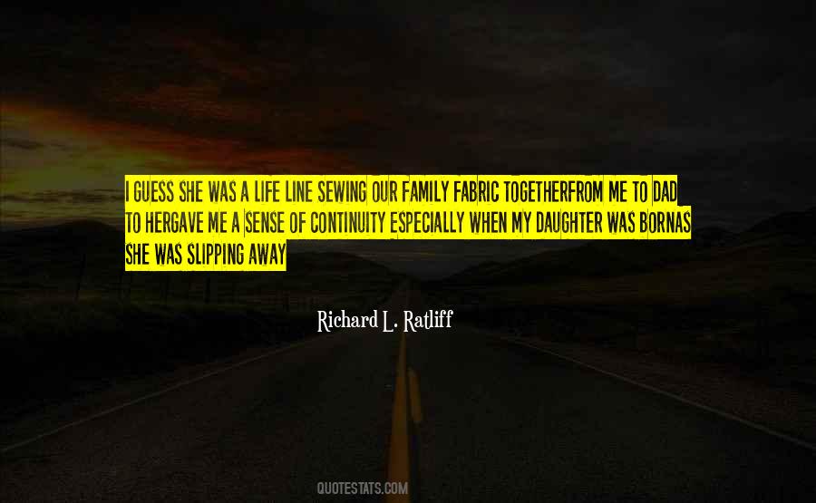 Richard L. Ratliff Quotes #651084