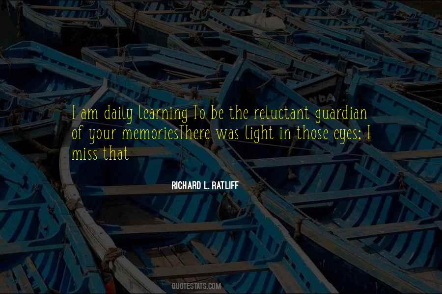 Richard L. Ratliff Quotes #932648