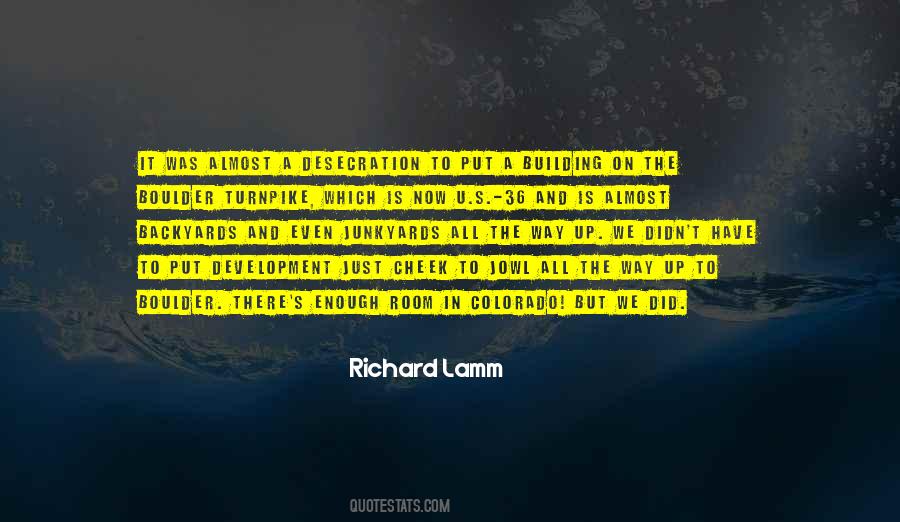 Richard Lamm Quotes #808779