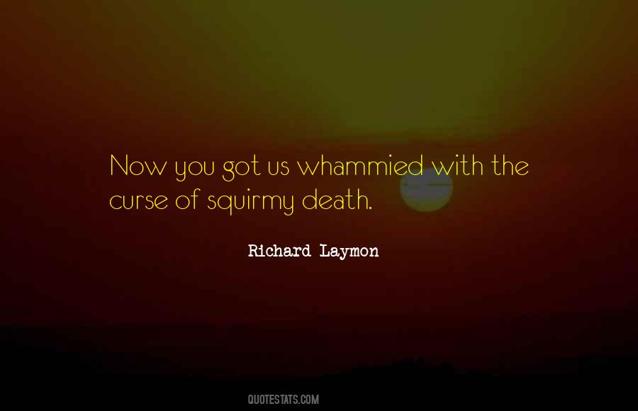 Richard Laymon Quotes #1093031