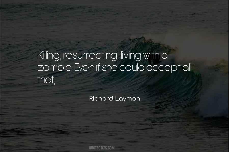 Richard Laymon Quotes #726204