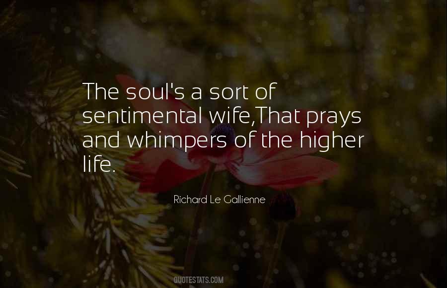 Richard Le Gallienne Quotes #233803