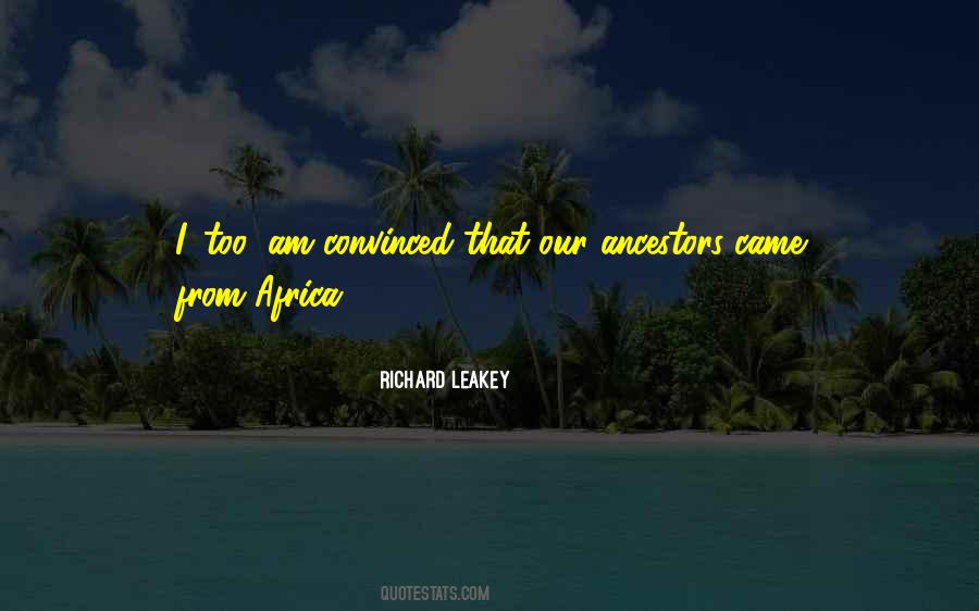 Richard Leakey Quotes #838889