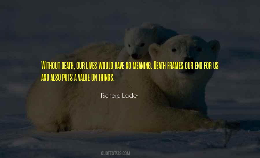 Richard Leider Quotes #641342