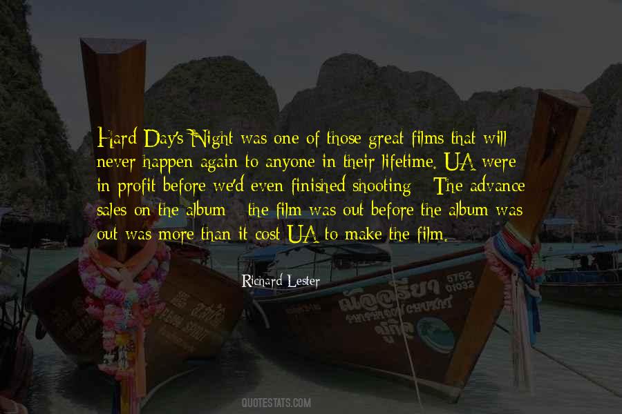 Richard Lester Quotes #1505883