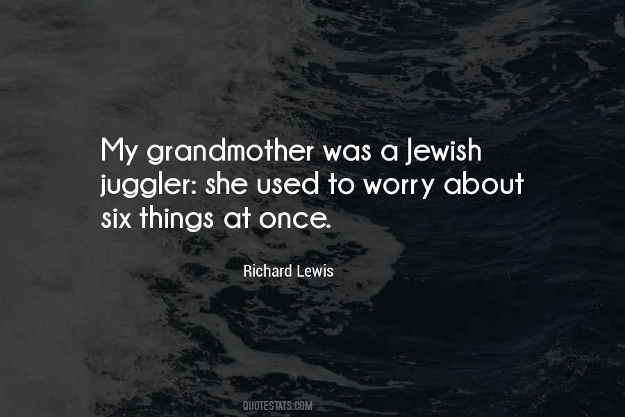 Richard Lewis Quotes #545729