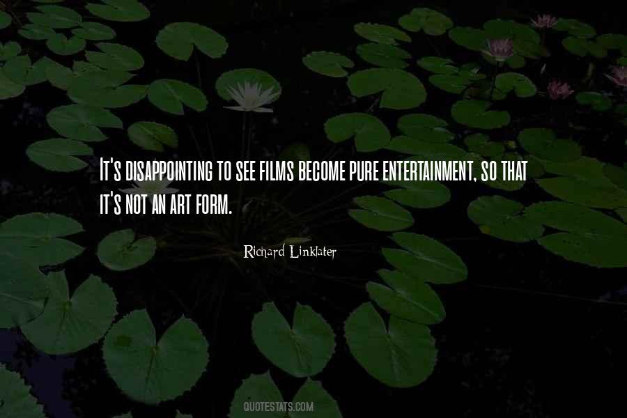 Richard Linklater Quotes #1073171