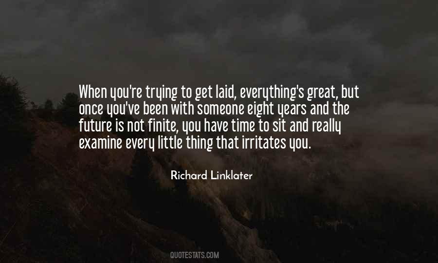 Richard Linklater Quotes #552137