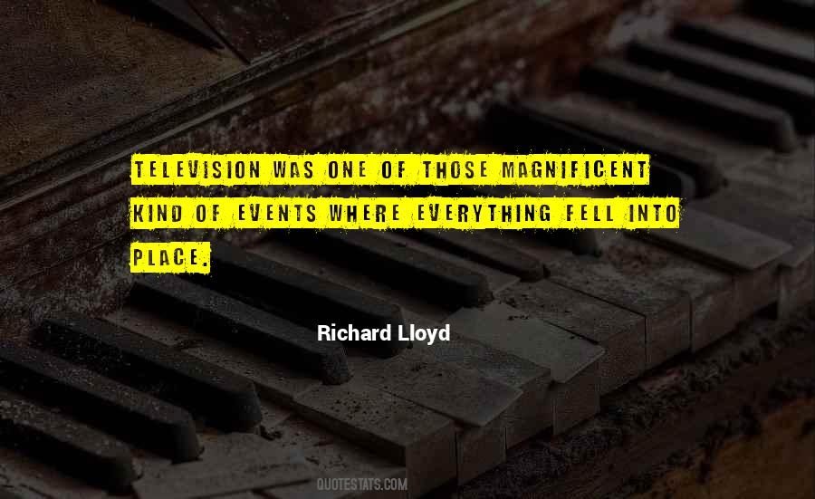 Richard Lloyd Quotes #1276542