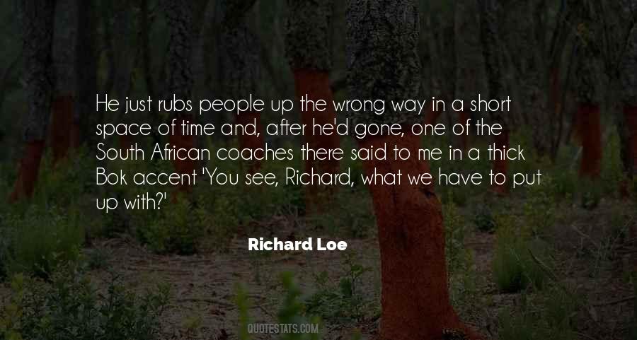 Richard Loe Quotes #615026