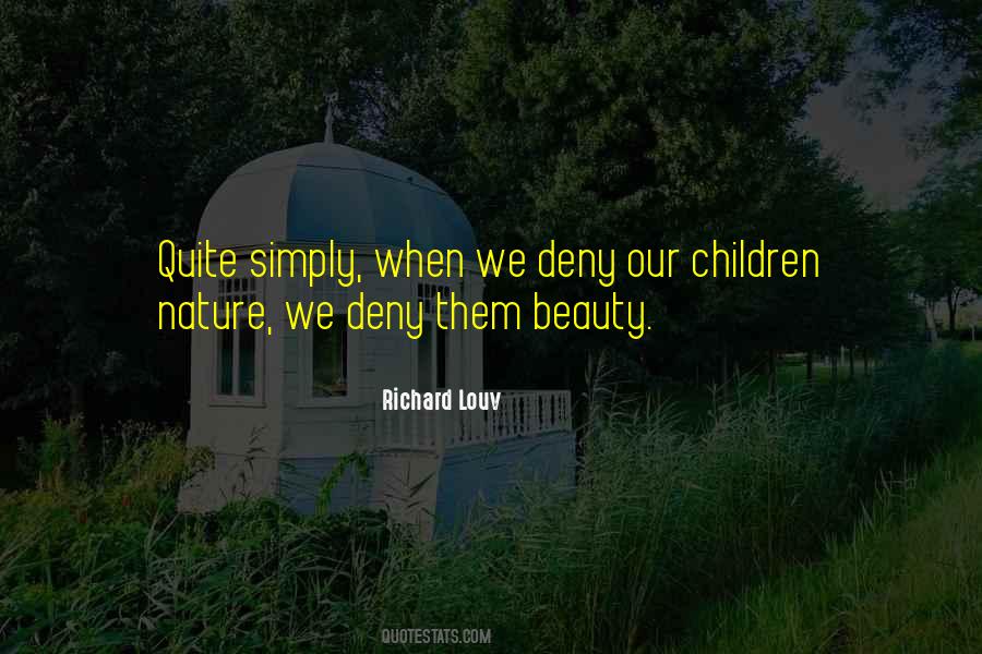 Richard Louv Quotes #1613535