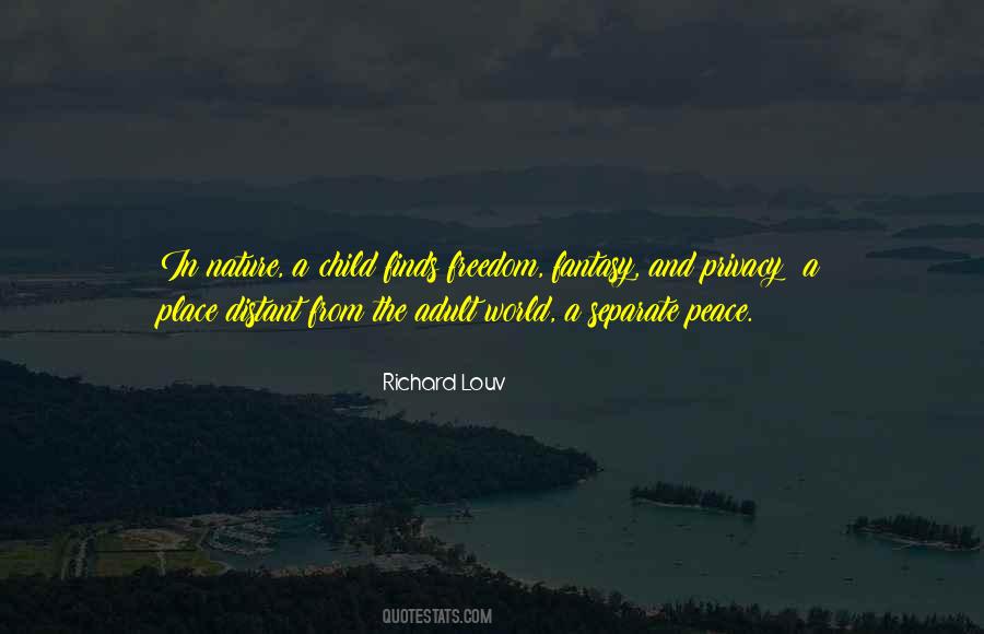 Richard Louv Quotes #1835301