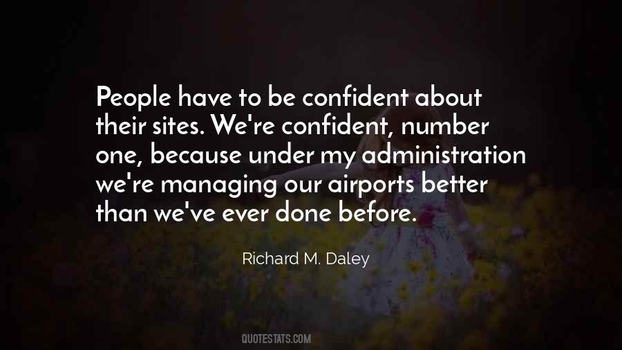 Richard M. Daley Quotes #581668