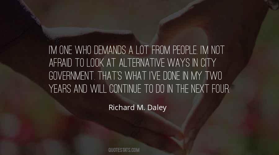 Richard M. Daley Quotes #737992