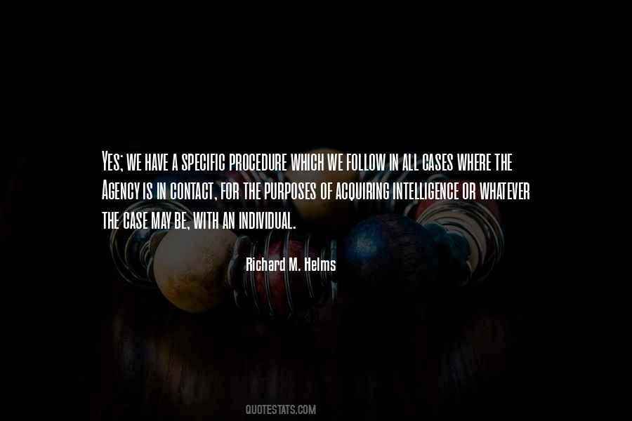 Richard M. Helms Quotes #1507444