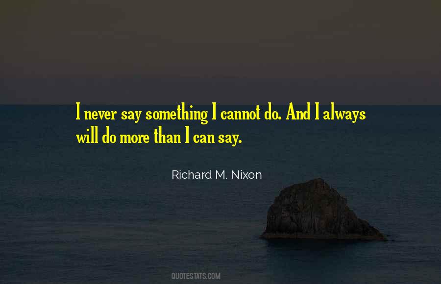 Richard M. Nixon Quotes #1855108
