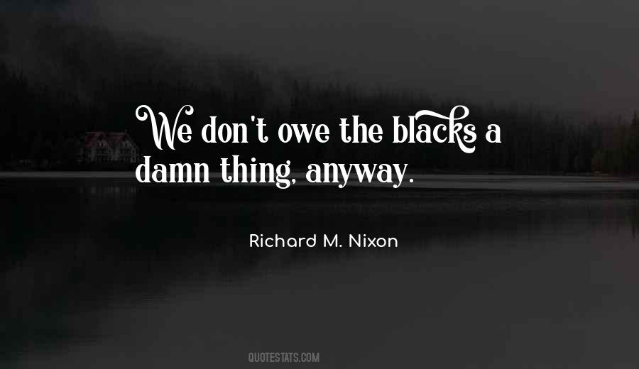 Richard M. Nixon Quotes #1862465